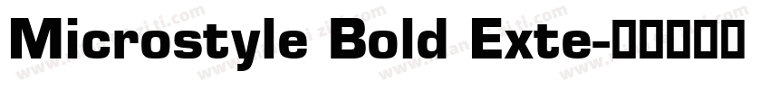 Microstyle Bold Exte字体转换